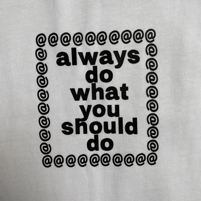 Always Do What Should Do T-shirt