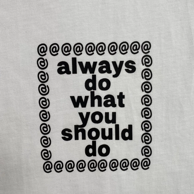 AlwayDoWhatYouShouldDo T-shirt