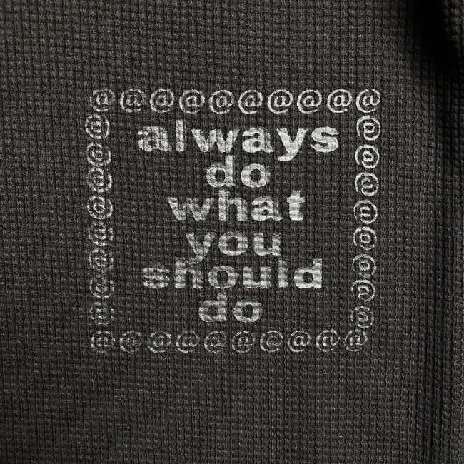 Always Do What Should Do T-shirt