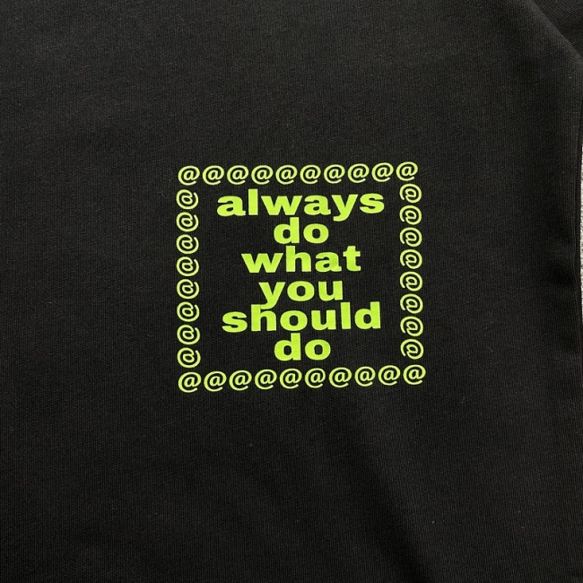 AlwayDoWhatYouShouldDo T-shirt