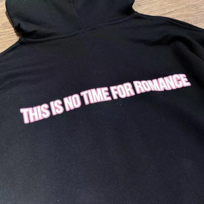 Vetements “This Is No Time For Romance” Hoodie