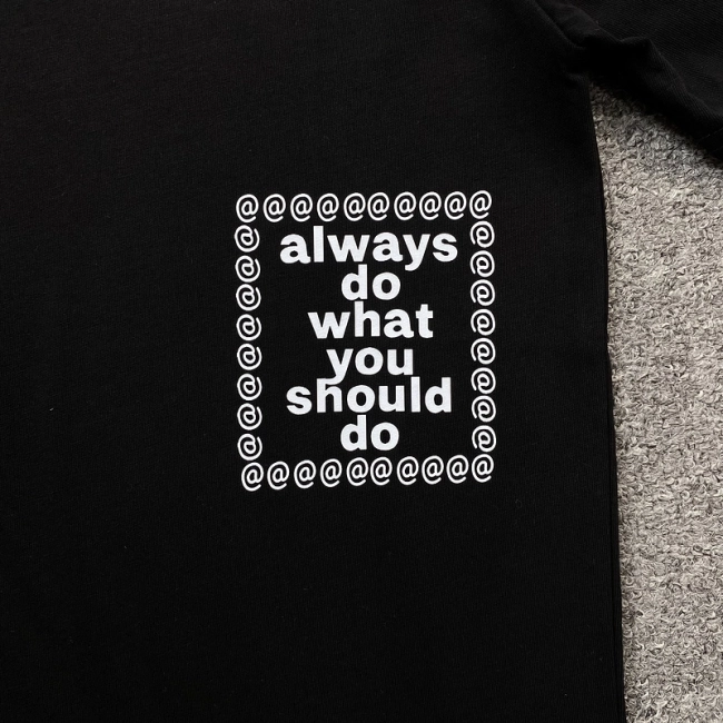 AlwayDoWhatYouShouldDo T-shirt