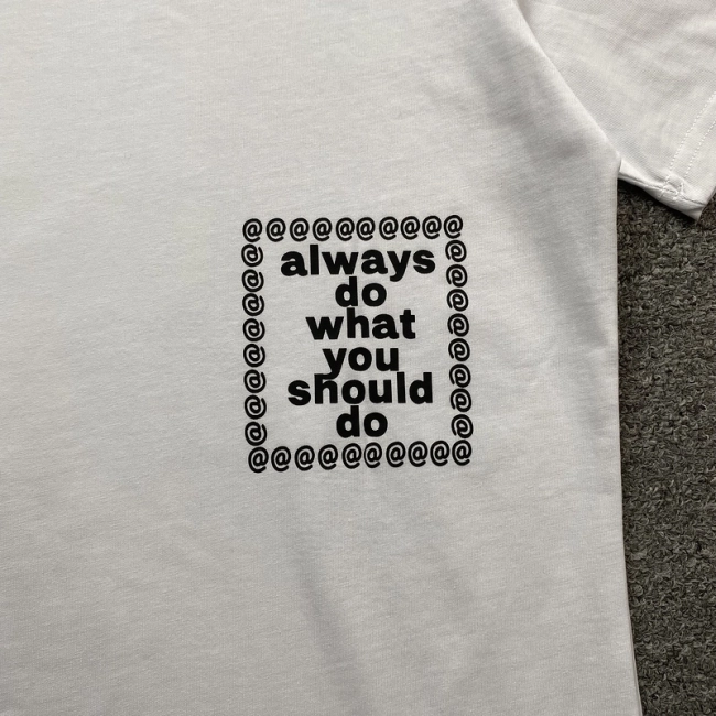 AlwayDoWhatYouShouldDo T-shirt