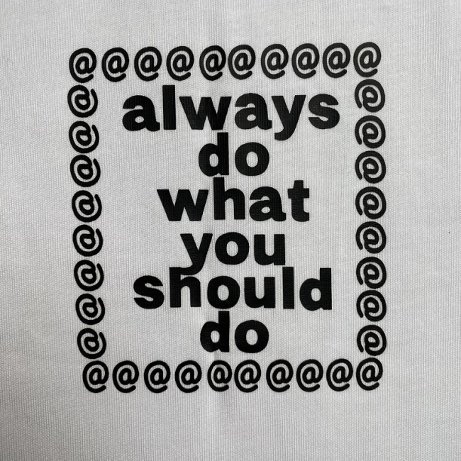 Always Do What Should Do T-shirt