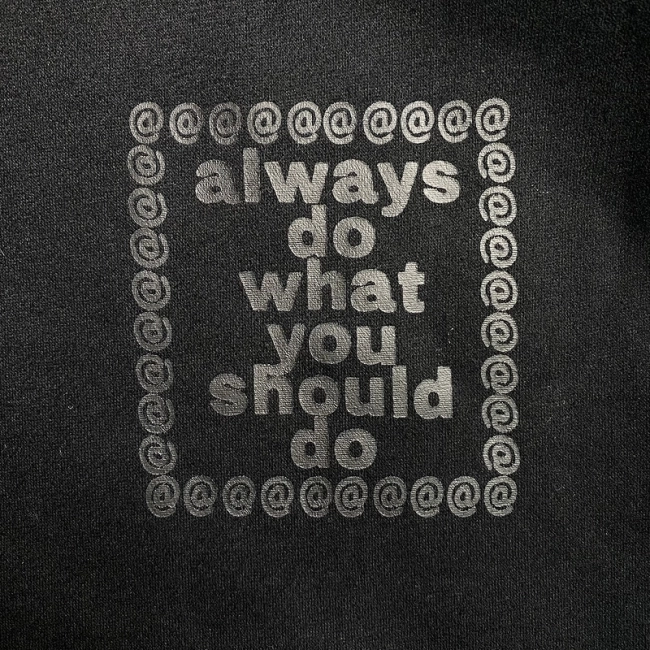 Always Do What Should Do Hoodie